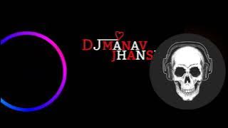 DJ NABI MAURANIPUR TONE💥💥💥💥 COMPETITION.........................DJ MANAV JHANSI