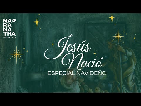 Especial musical: Jesús nació