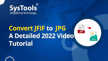 Convert JFIF to JPG - A Detailed 2022 Video Tutorial