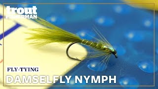 How to tie the Damselfly Nymph | Troutmasters