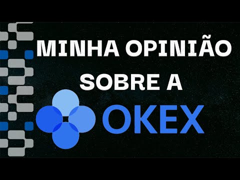 MINHA OPINIÃO SOBRE A OKEX | FELIPPE PERCIGO