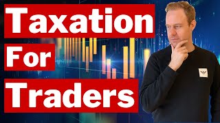 Taxation of Day Traders [Forex, Crypto, Stocks - Can You avoid Tax?] screenshot 4