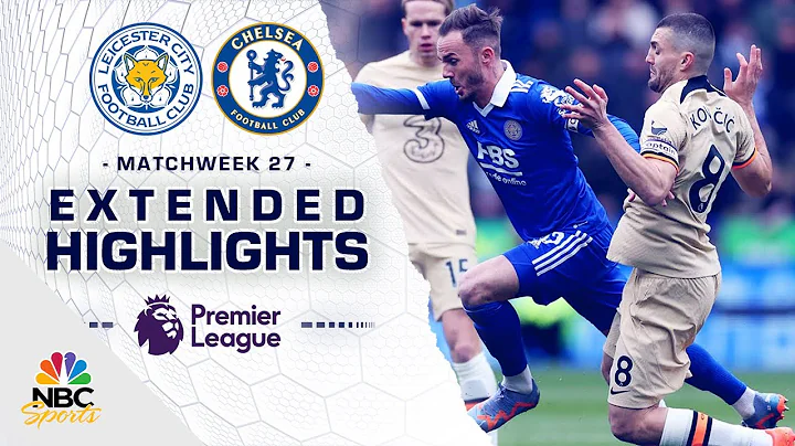 Leicester City v. Chelsea | PREMIER LEAGUE HIGHLIG...