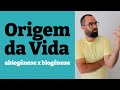 Origem da vida  abiognese x biognese  aula 01  mdulo 0  prof guilherme