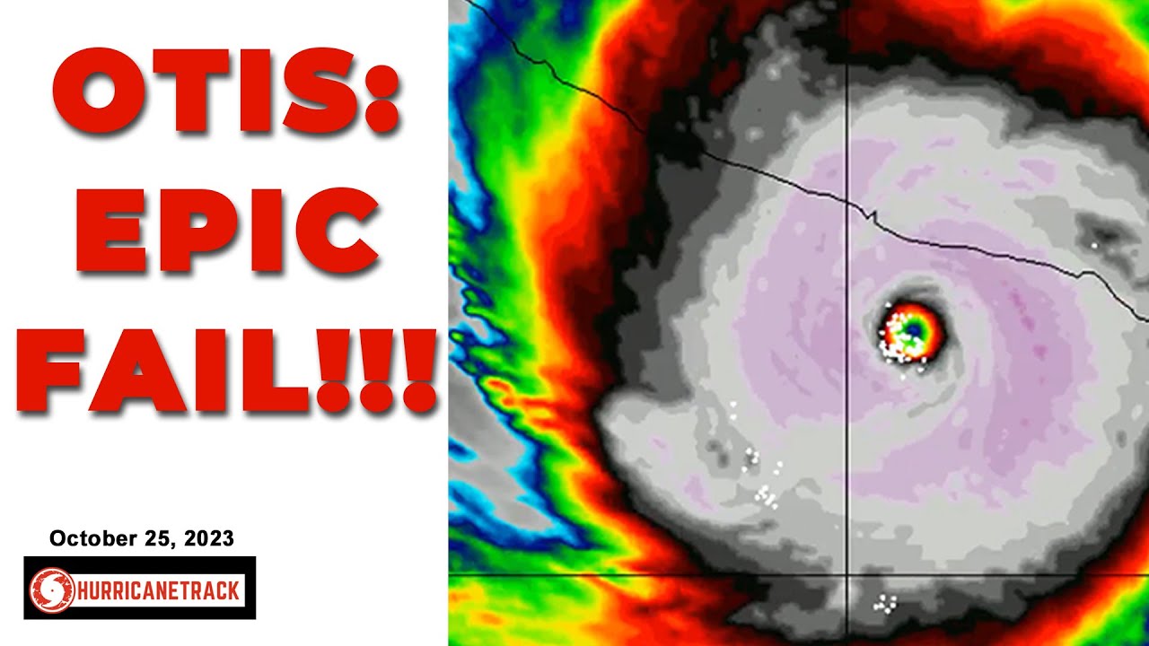 Hurricane Otis: Epic Fail - Even in 2023