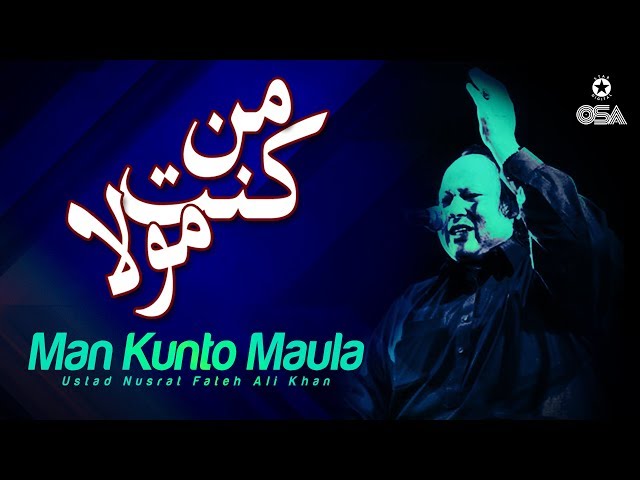 Man Kunto Maula | Ustad Nusrat Fateh Ali Khan | official version | OSA Islamic class=