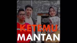 Seberapa greget kamu ketemu mantan ?