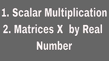 8.Multiplication of Matrix by a Real Number l  Matrices - Scalar Multiplication In Urdu/Hindi