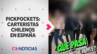 ¡PICKPOCKET!: Así identifican a los lanzas chilenos que roban en Europa - CHV Noticias