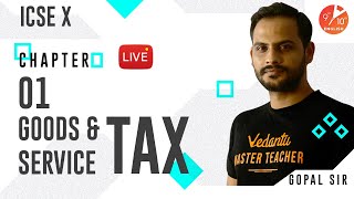 Goods & Service Tax (GST) 🧾 L-1 | ICSE Class 10 Maths Chapter 1 | Umang Series | Gopal Sir | Vedantu screenshot 4
