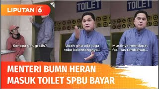 Heran Mengapa Toilet SPBU Bayar, Menteri BUMN Sentil Direksi Pertamina | Liputan 6