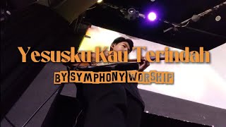Download Lagu Yesusku Kau Terindah - Symphony Worship (Guitar CAM) MP3 Download Lagu Yesusku Kau Terindah - Symphony Worship (Guitar CAM) MP3