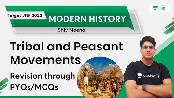 Modern History: Tribal and Peasant Movements | JRF 2022 | Shiv Kumar