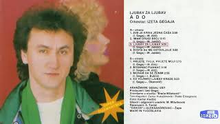 Ado Gegaj - Ljubav za ljubav - (Audio 1989) - CEO ALBUM