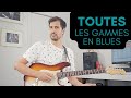 Toutes les gammes du blues