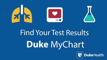 View Your Test Results with Duke MyChart