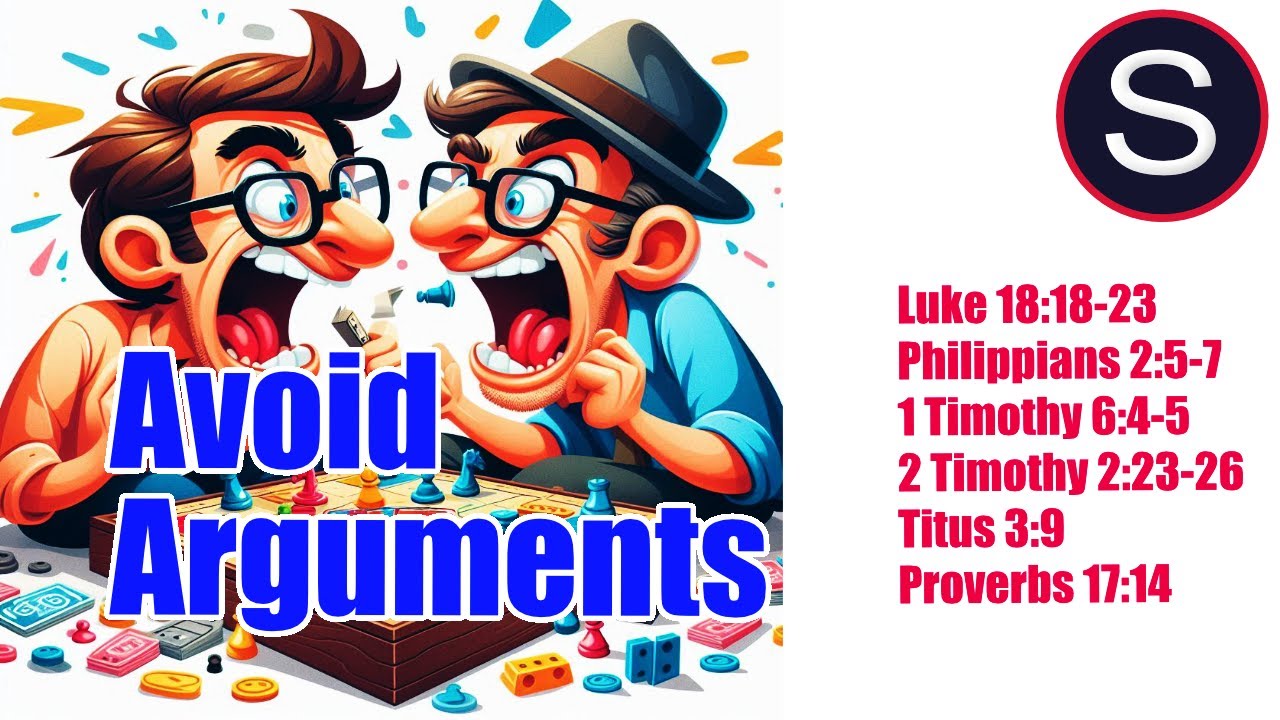 Avoid Arguments Luke 18 18 23 1 Timothy 6 4 5 2 Timothy 2 23 26 avoid-arguments-luke-18-18-23-1-timothy-6-4-5-2-timothy-2-23-26