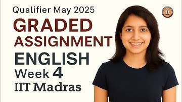IIT Madras BS Degree | English Week 4 Graded Assignment Solutions !! May 2025