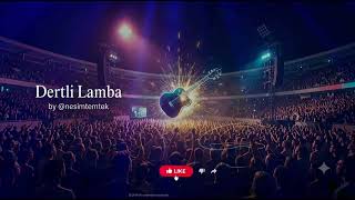 Dertli Lamba - Nesim Temtek
