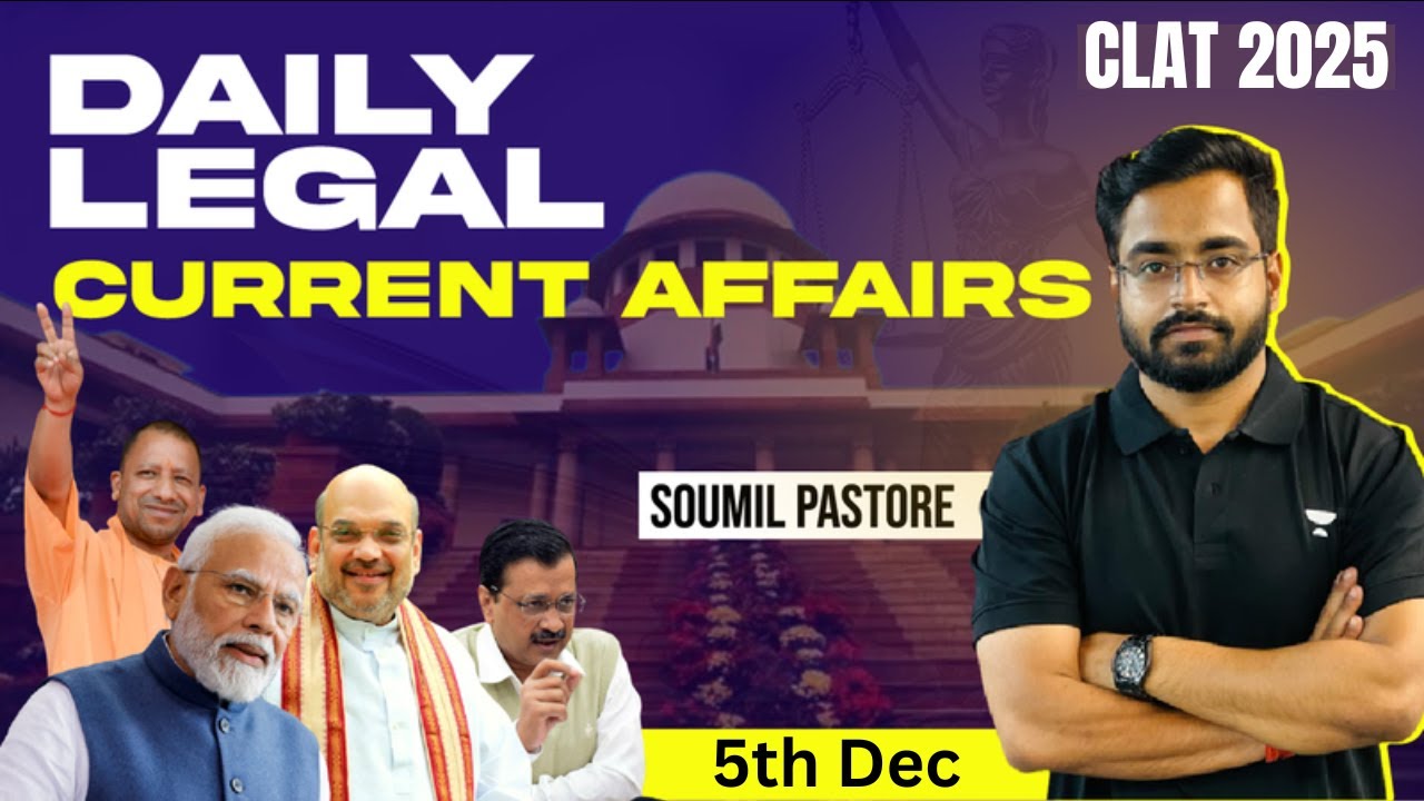 Daily Legal Current Affairs - 5th Dec | CLAT 2025 | CLAT | Lets Crack ...