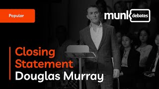 Mainstream Media - Douglas Murray Closing Statement