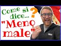 🧐🇬🇧Come si dice &#39;Meno Male&#39; in inglese?