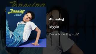 Watch Myylo Jonesing video