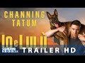 IO E LULÙ (2022) Trailer ITA del Film con Channing Tatum - HD