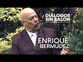 ENRIQUE BERMUDEZ | Diálogos sin Balón | Roberto Gómez Junco