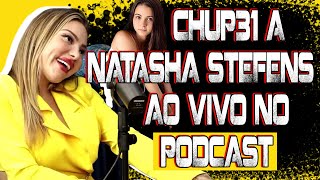 DERRUBARAM O PODCAST | FLAVIA OLIVER E NATASHA STEFFENS | CORTES REVELADOS