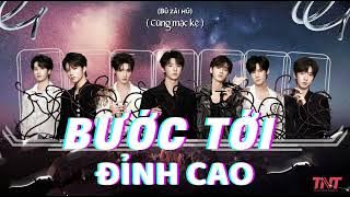 [VIETSUB I PINYIN] Bước Tới Đỉnh Cao(登顶) - Thời Đại Thiếu Niên Đoàn ( 时代少年团)