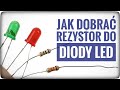 Jak dobrać rezystor (opornik) do diody LED z prawa Ohma - obliczenia i pomiary | ForumWiedzy