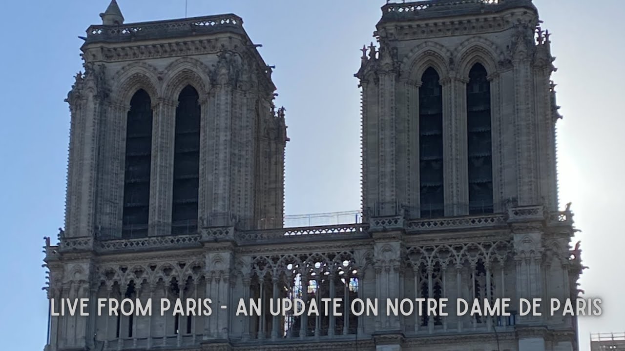 Live from Paris - an update on Notre Dame de Paris - YouTube