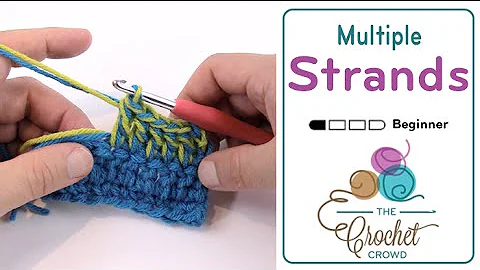 Master Multiple Strand Crochet: Beginner's Guide