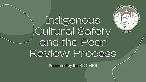 Indigenous Cultural Safety and the Peer Review Process