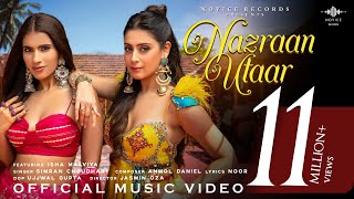 Nazraan Utaar Isha Malviya Simran Choudhary Anmol D Noor Punjabi Song Novice Records