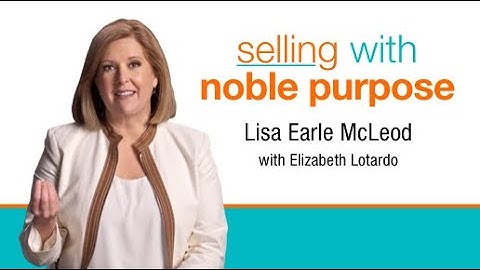 Selling with Noble Purpose by Lisa Earle McLeod | Official Videobook Trailer | LIT Videobooks