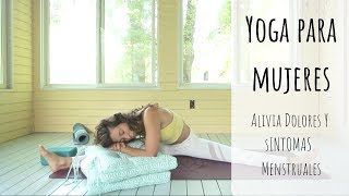 Yoga para Mujeres : Alivia Dolores de y Síntomas Menstruales