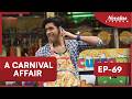A CARNIVAL AFFAIR | Episode 69 | English Dubbed