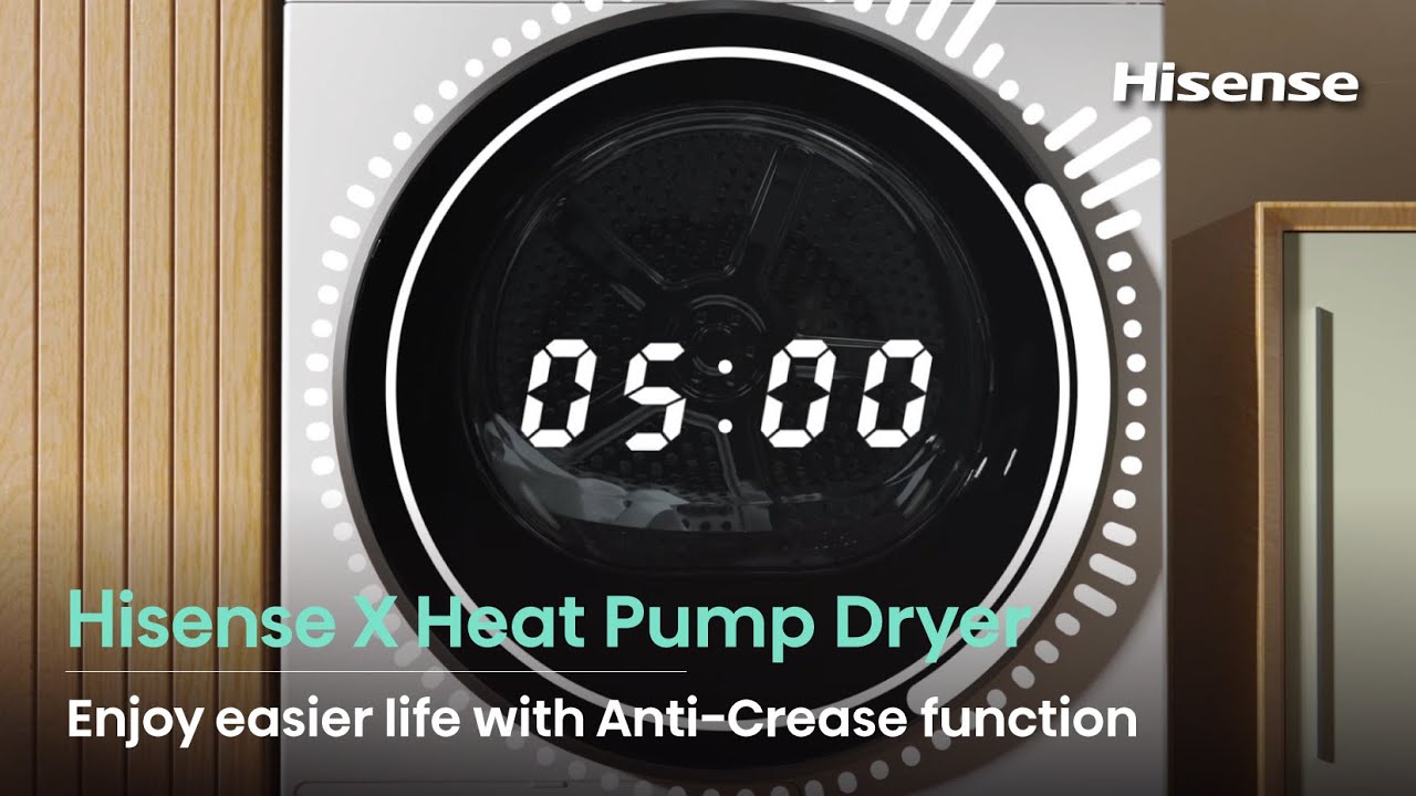 Hisense X Heat Pump Dryer：Enjoy easier life with Anti-Crease function
