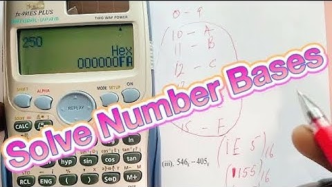 #4 Tutorial  How to Solve Number Bases on Casio FX 991 ES Plus, ES, And MS Calculators