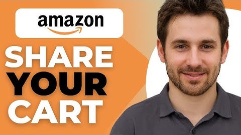 How To Share Your Amazon Cart With Someone  2025 Full Guide