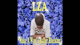 LZA - Make A Way