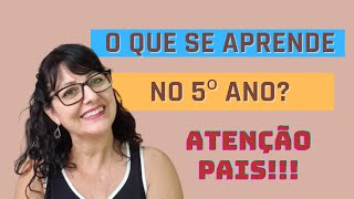 O que se aprende no 5º ano?