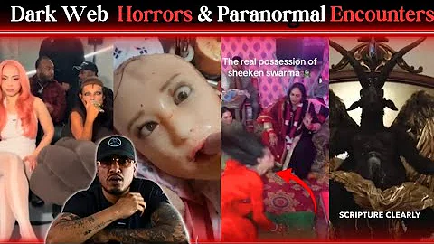 Dark Web Horrors & Terrifying Paranormal Encounters 