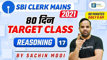 8:00 AM - SBI Clerk Mains 2021 | 80 Days Target Class | Sachin Modi Reasoning | Day #17