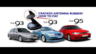 Cracked Saab Antenna Rubber? Easy DIY Repair (Saab 9-3 & 9-5)
