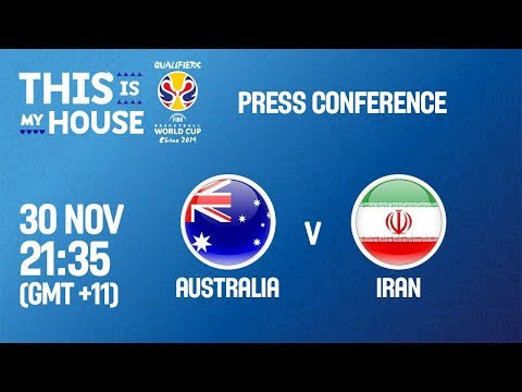 LIVE 🔴 Australia v Iran - Press Conference - FIBA Basketball World Cup 2019 Asian Qualifiers