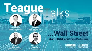 Teague Talks with Wall Street at the 33rd annual Hunter Hotel Investment Conference