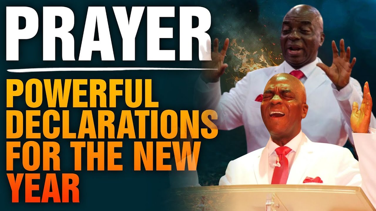 Decree and Declaration Prayer For New Year 2024 | A Powerful Blessing ...